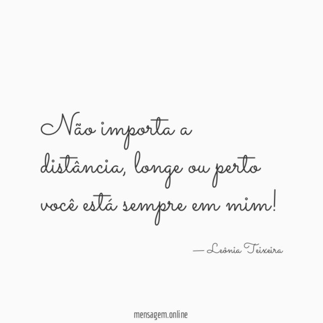 Não importa a distância