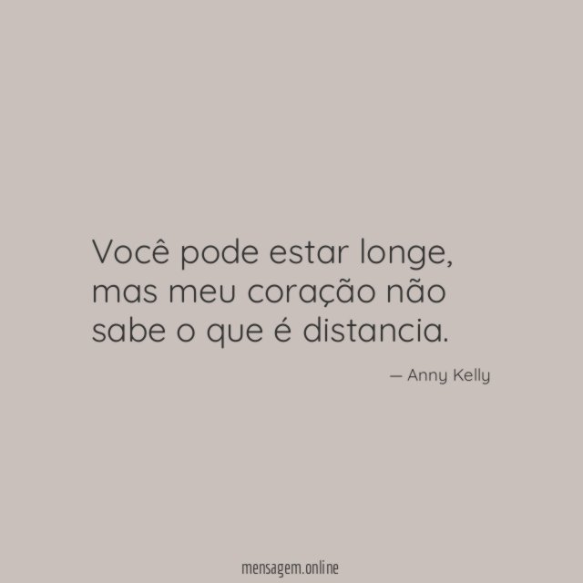 Você pode estar longe
