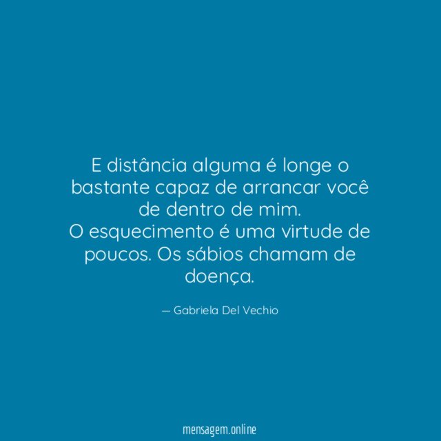 E distância alguma é longe o bastante capaz