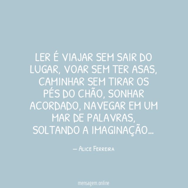 Ler é viajar sem sair do lugar