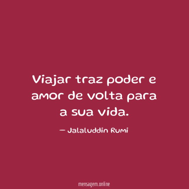 Viajar traz poder e amor de volta para a sua vida