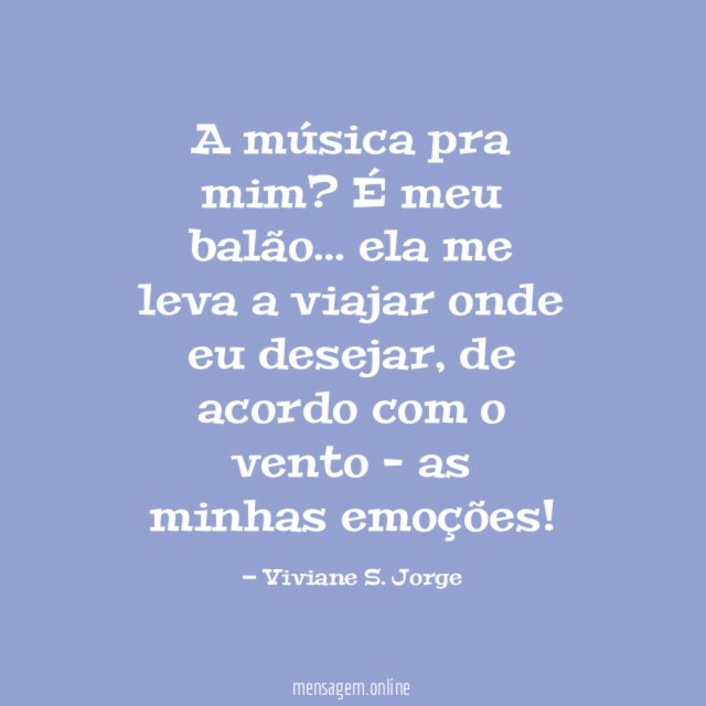 A música pra mim