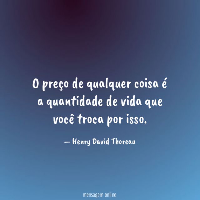 O preço de qualquer coisa é a quantidade