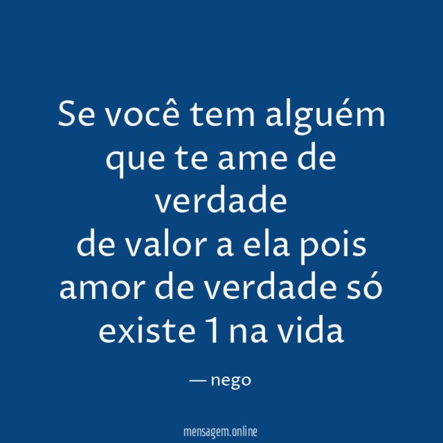 Se você tem alguém que te ame de