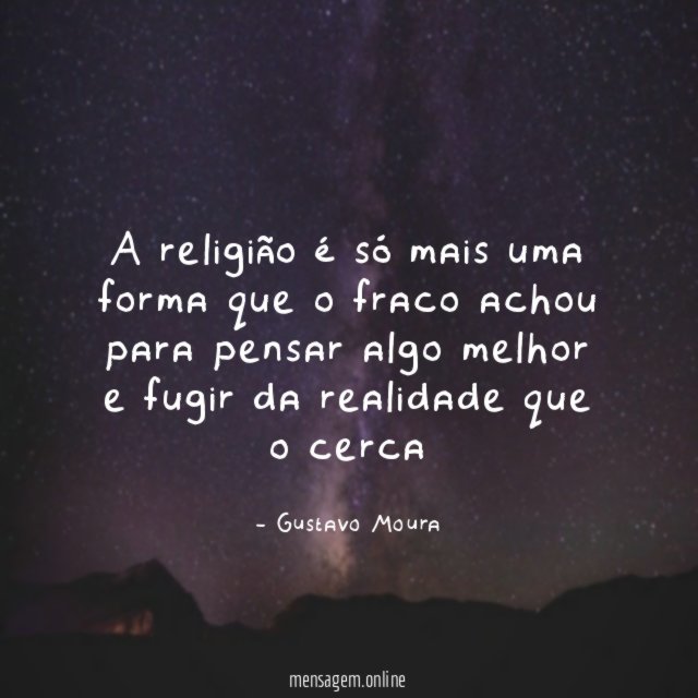 A religião é só mais uma forma que