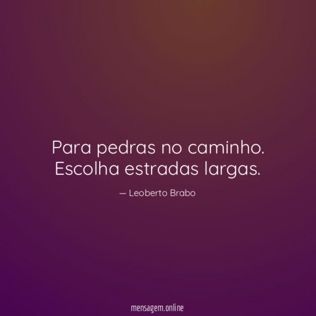 Para pedras no caminho
