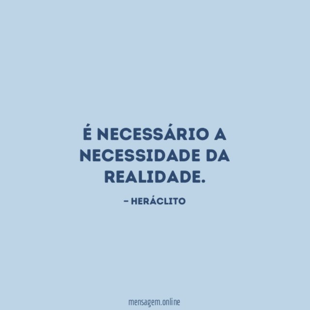 É necessário a necessidade da realidade