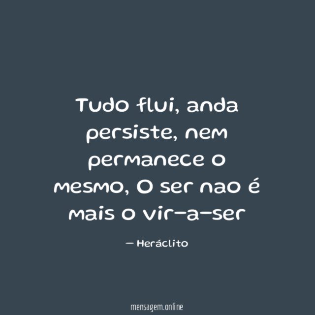 Tudo flui