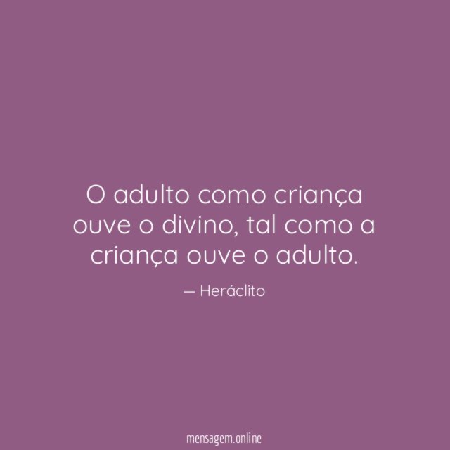 O adulto como criança ouve o divino