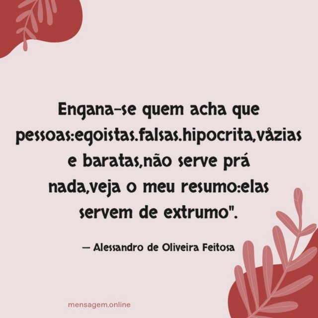 Engana-se quem acha que pessoas