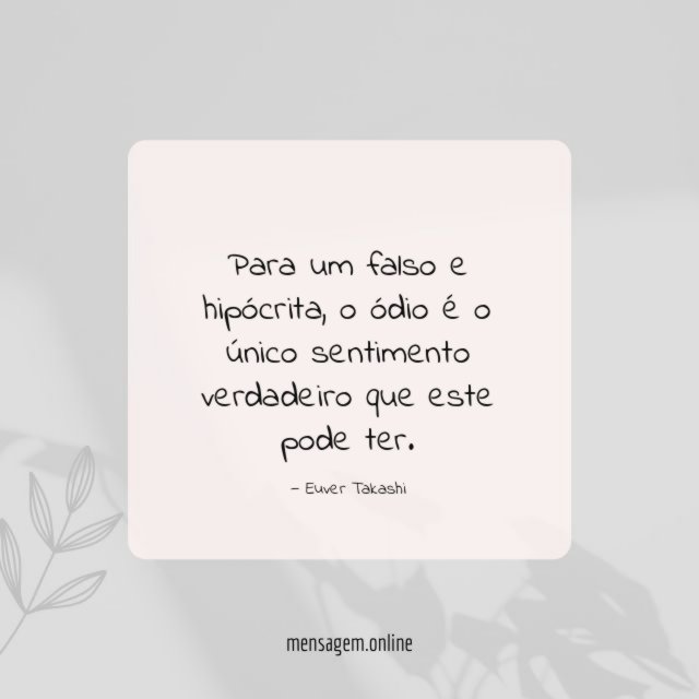 Para um falso e hipócrita