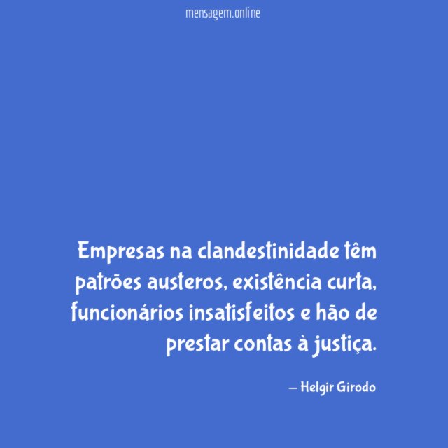 Empresas na clandestinidade têm patrões austeros
