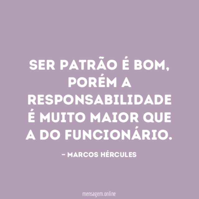 Ser patrão é bom