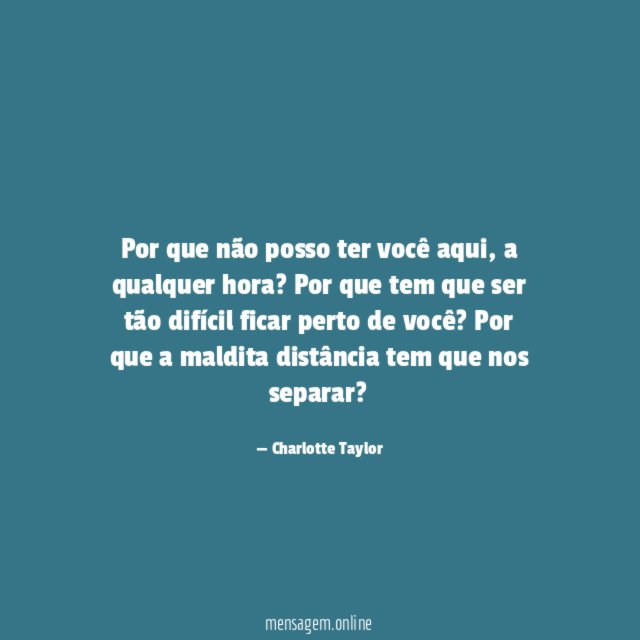 Por que não posso ter você aqui