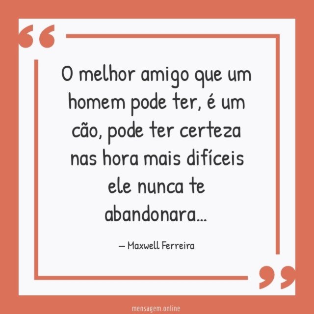 O melhor amigo que um homem pode ter