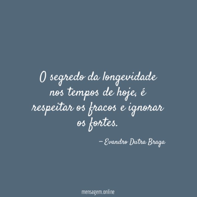 O segredo da longevidade nos tempos de hoje
