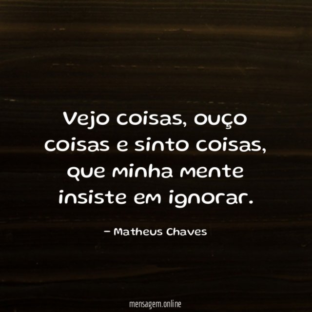Vejo coisas