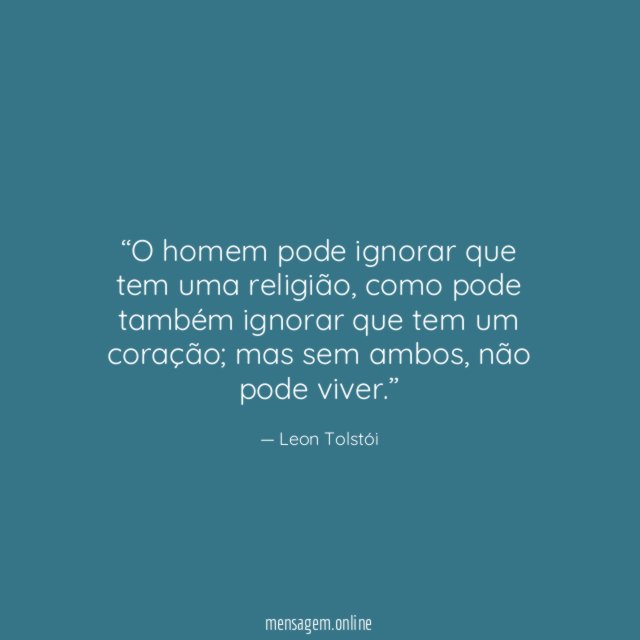 O homem pode ignorar que tem uma religião