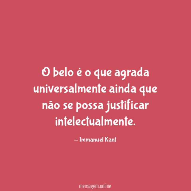 O belo é o que agrada universalmente ainda