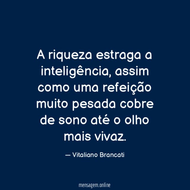 A riqueza estraga a inteligência