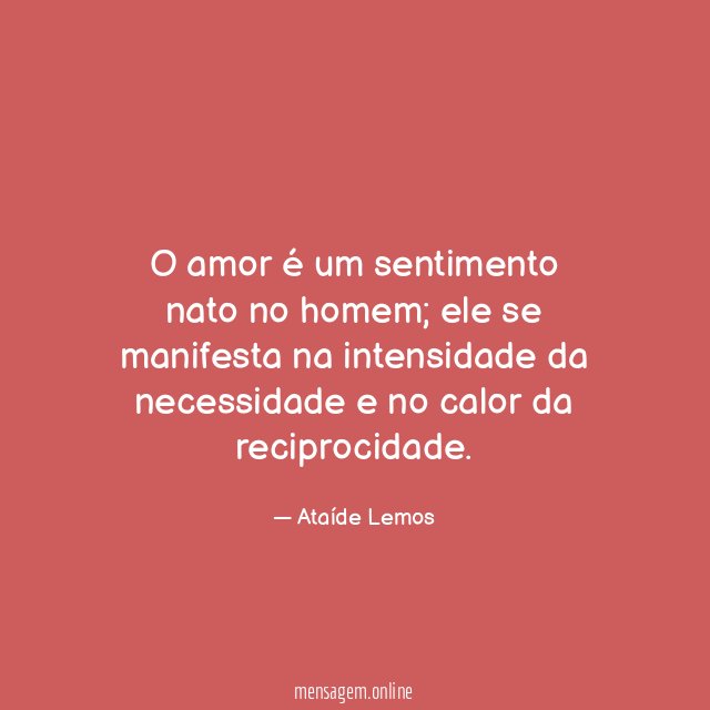 O amor é um sentimento nato no homem