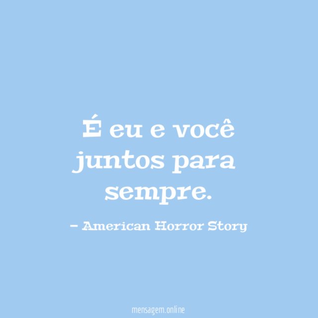 É eu e você juntos para sempre
