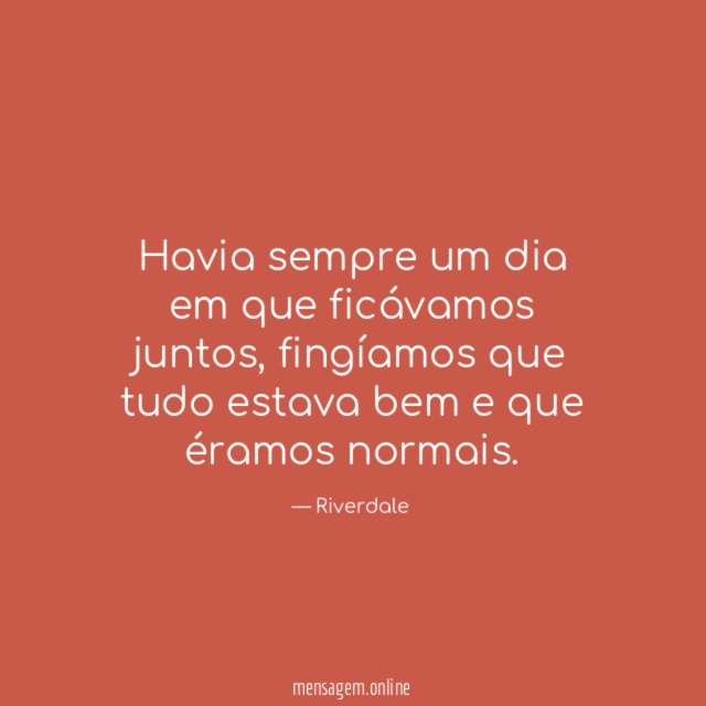 Havia sempre um dia em que ficávamos juntos