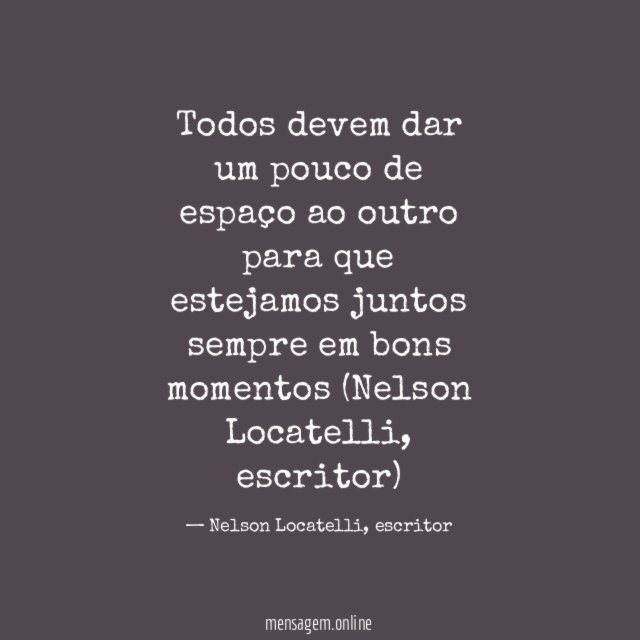 Todos devem dar um pouco de espaço ao