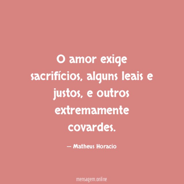 O amor exige sacrifícios