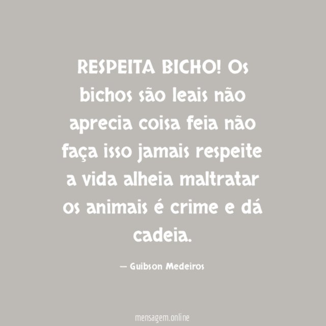 RESPEITA BICHO!
