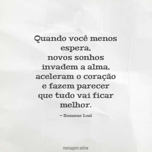 Quando você menos espera