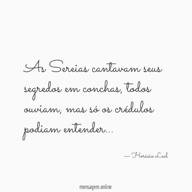 As Sereias cantavam seus segredos em conchas