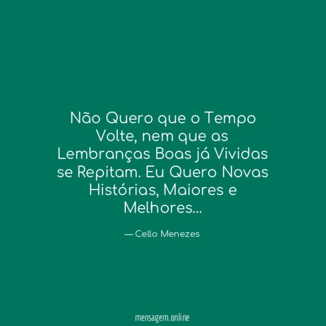 Não Quero que o Tempo Volte