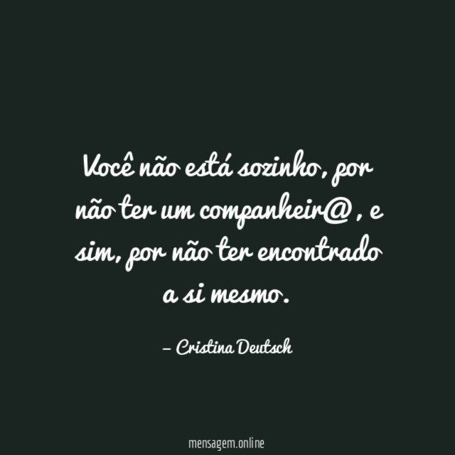 Você não está sozinho