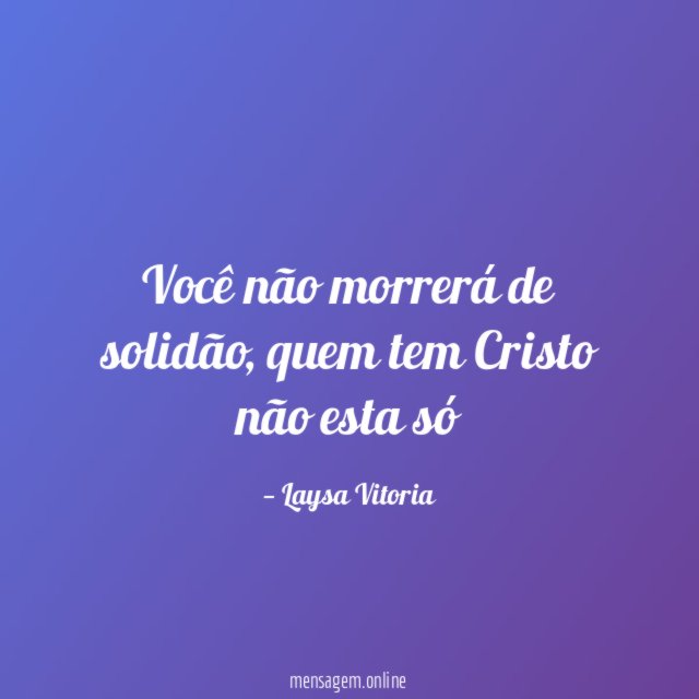 Você não morrerá de solidão