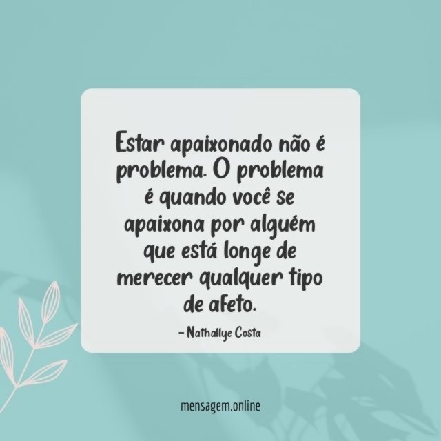 Estar apaixonado não é problema