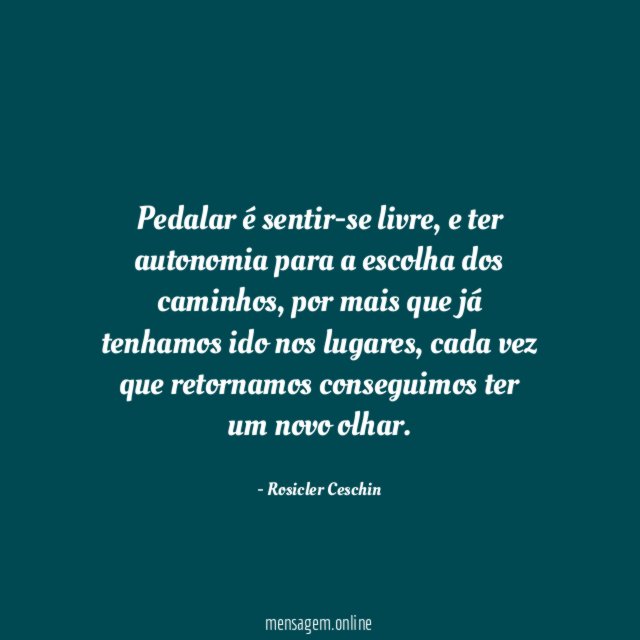 Pedalar é sentir-se livre