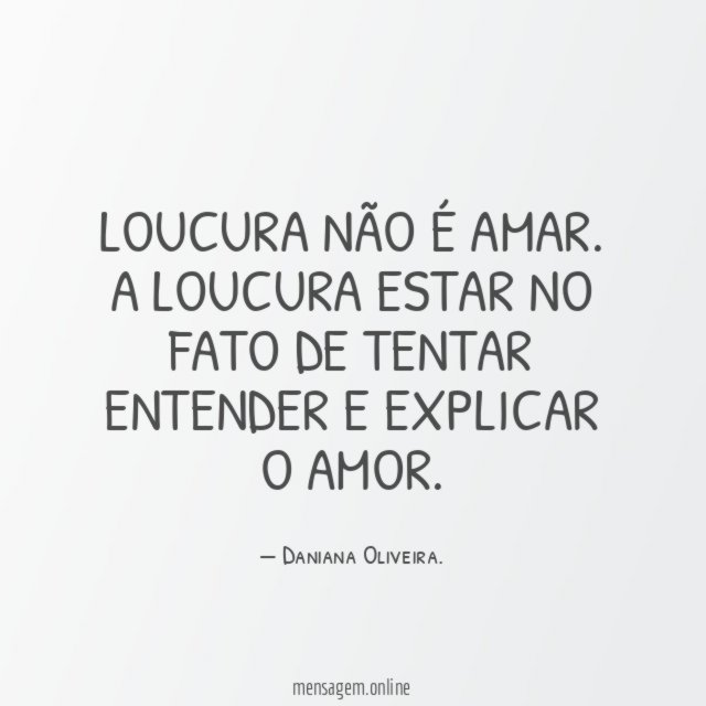 Loucura não é amar