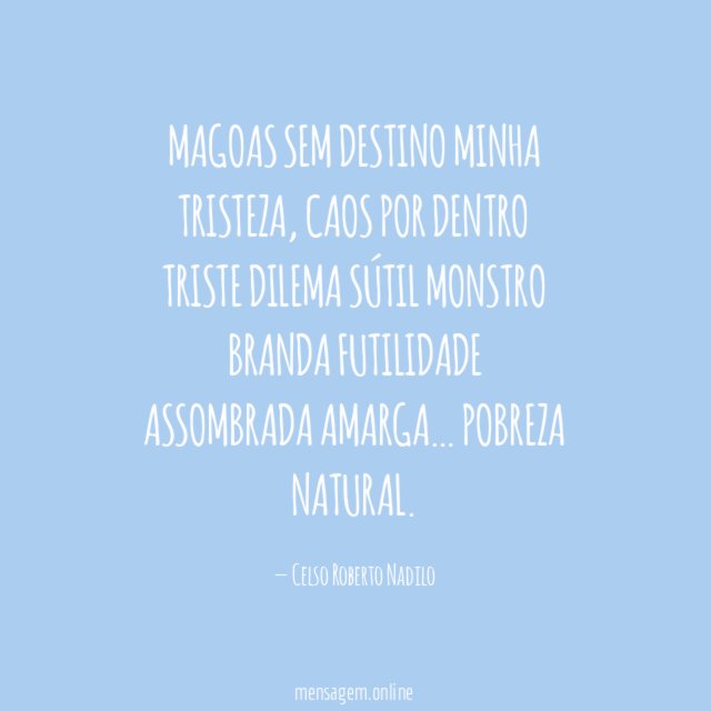 magoas sem destino minha tristeza