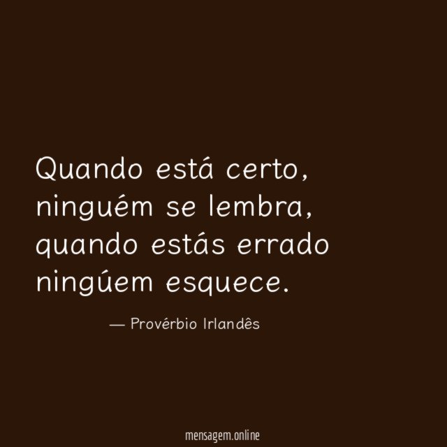 Quando está certo