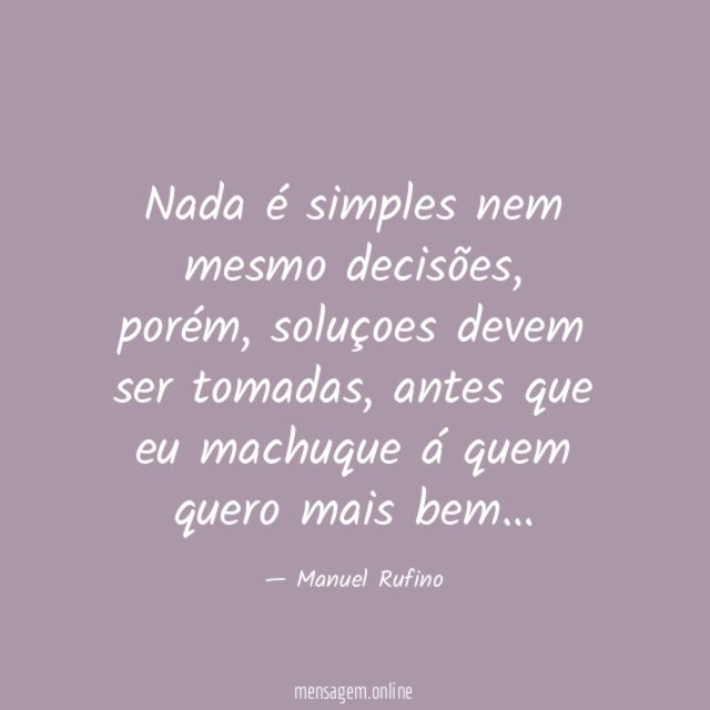 Nada é simples nem mesmo decisões