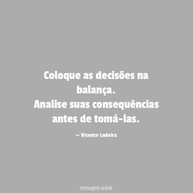 Coloque as decisões na balança