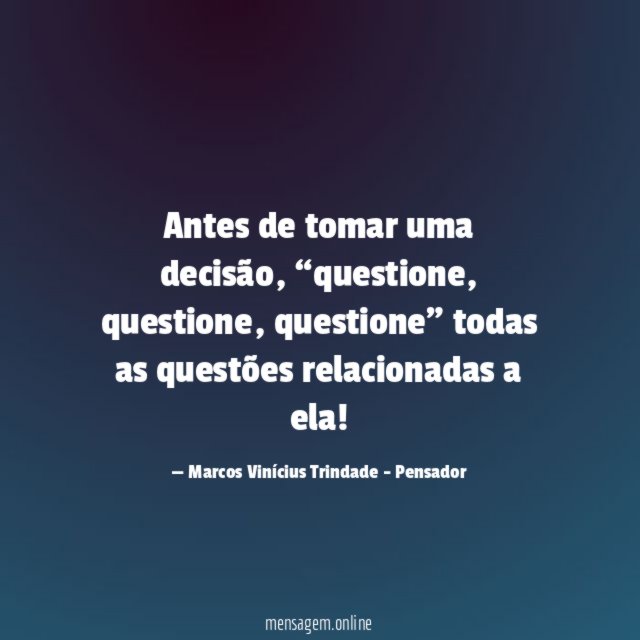 Antes de tomar uma decisão