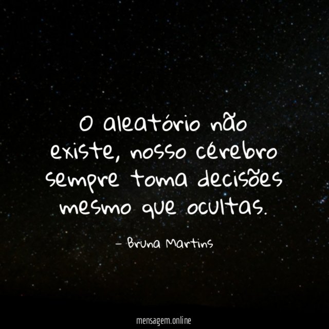 O aleatório não existe