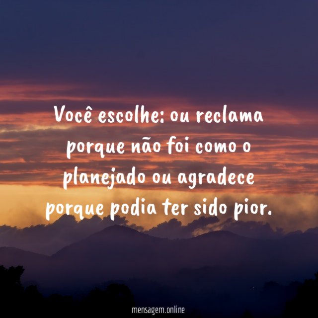 Você escolhe
