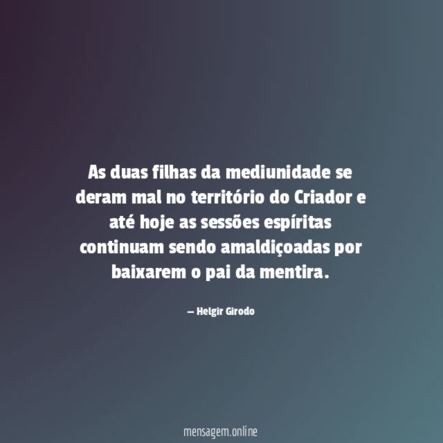 As duas filhas da mediunidade se deram mal