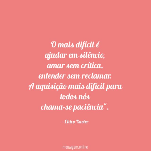 O mais difícil é ajudar em silêncio