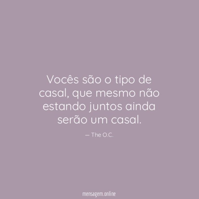 Vocês são o tipo de casal