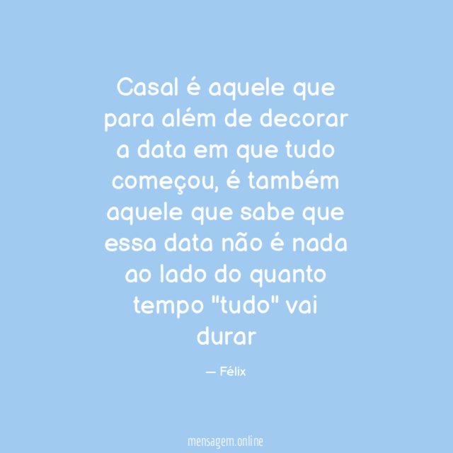 Casal é aquele que para além de decorar
