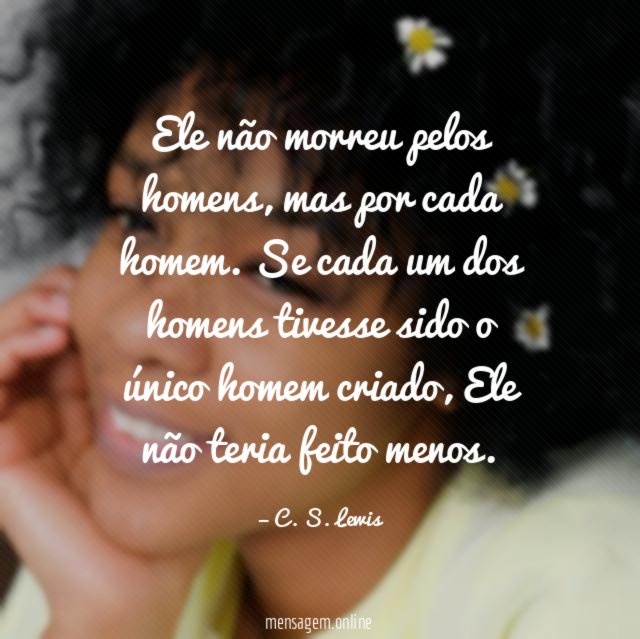 Ele não morreu pelos homens